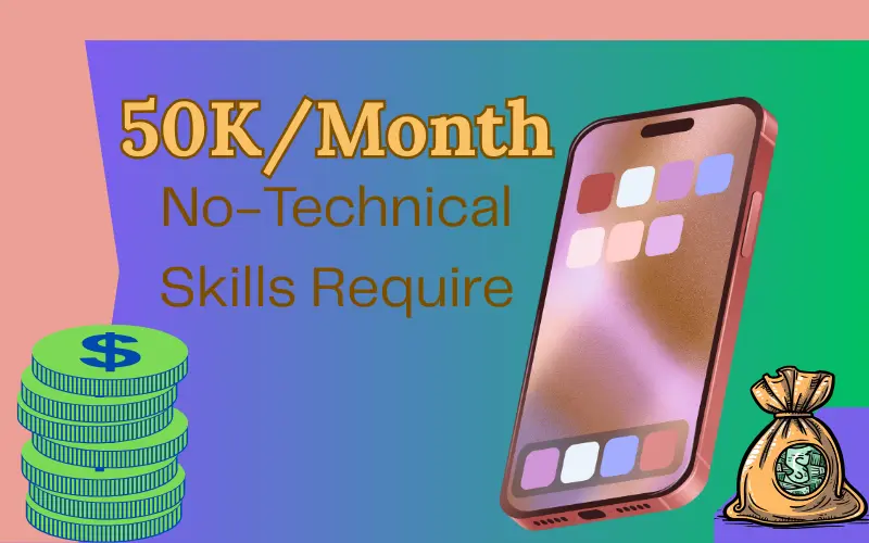 Earn 50,000 Month from Home Using Mobile Without Investment